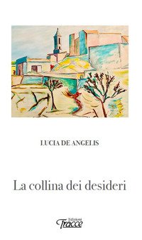 La collina dei desideri