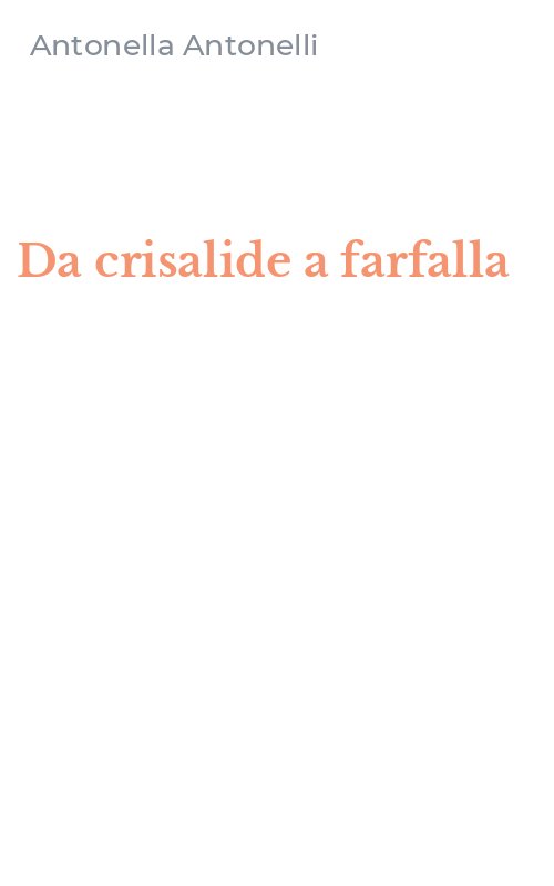 Da crisalide a farfalla