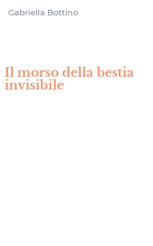 Il morso della bestia invisibile
