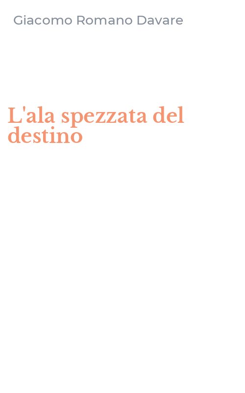L'ala spezzata del destino