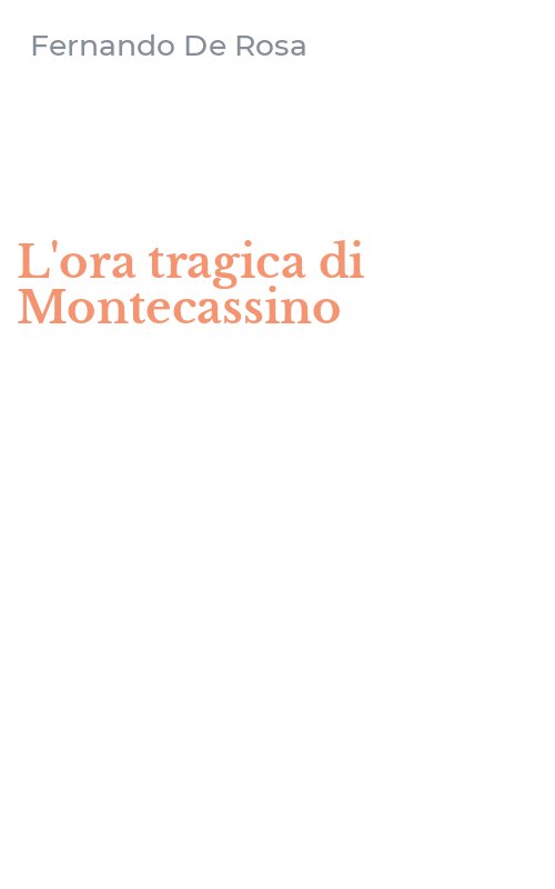 L'ora tragica di Montecassino