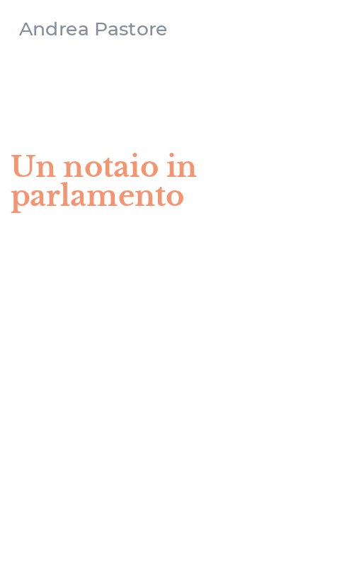 Un notaio in parlamento