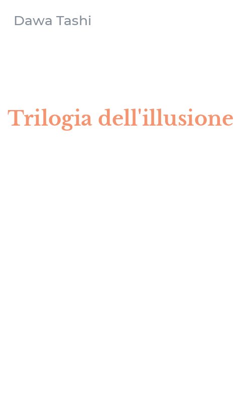 Trilogia dell'illusione