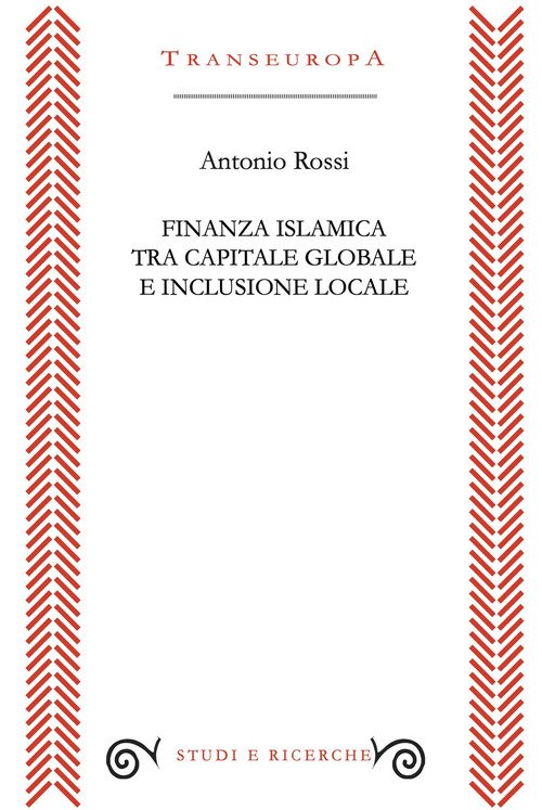Finanza islamica tra capitale globale e inclusione sociale