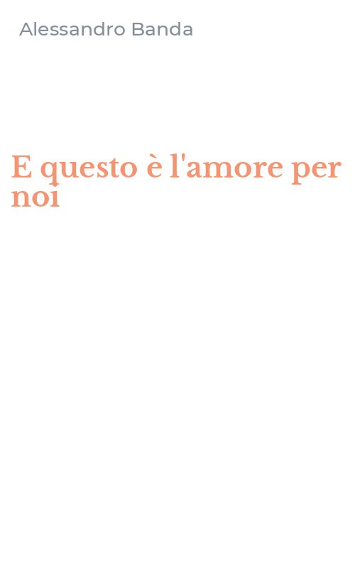 E questo è l'amore per noi