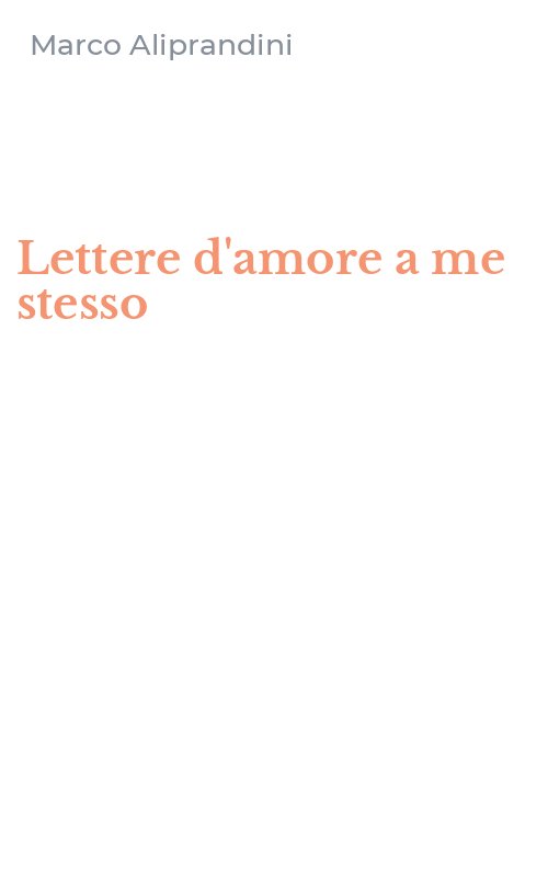 Lettere d'amore a me stesso