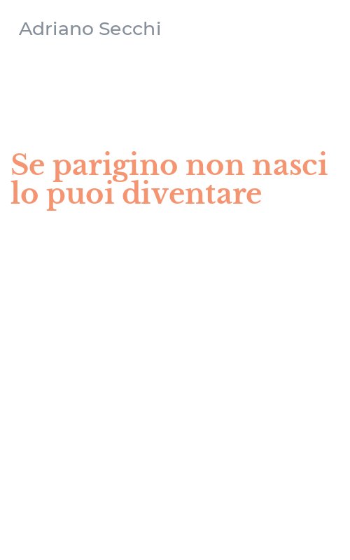 Se parigino non nasci lo puoi diventare