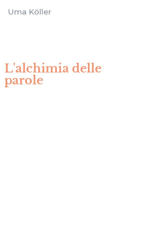 L'alchimia delle parole