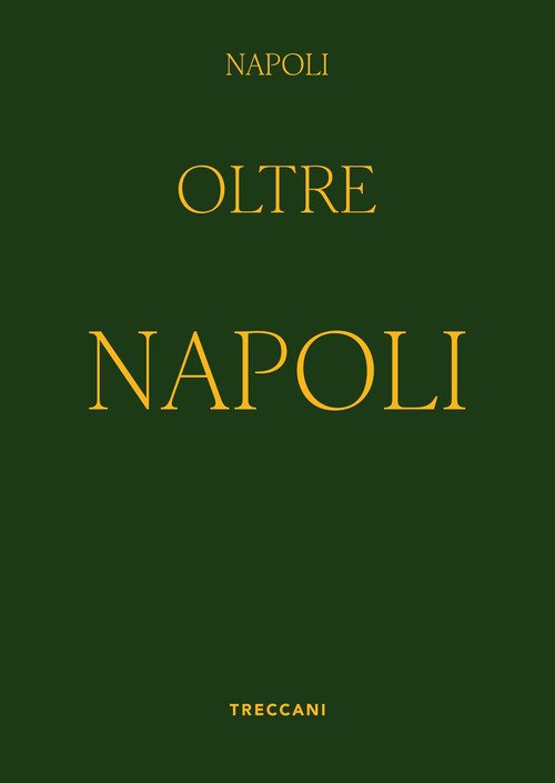 Napoli oltre Napoli