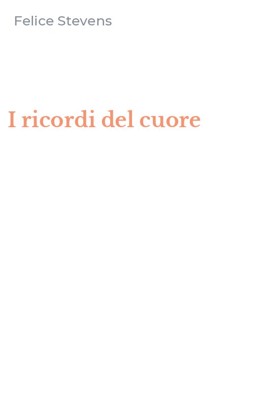 I ricordi del cuore