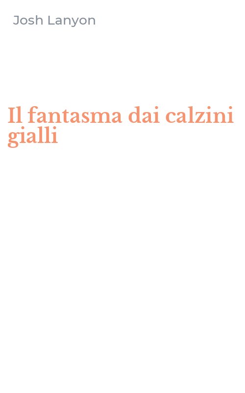 Il fantasma dai calzini gialli