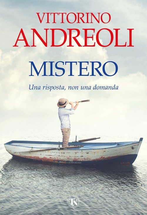 Mistero. Una risposta, non una domanda