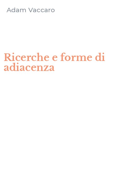 Ricerche e forme di adiacenza