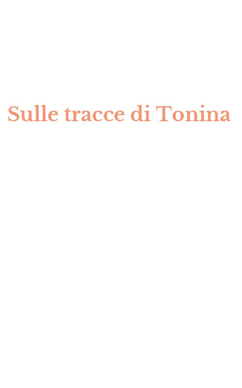 Sulle tracce di Tonina