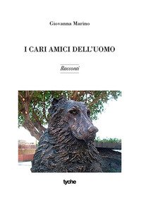 I cari amici dell'uomo