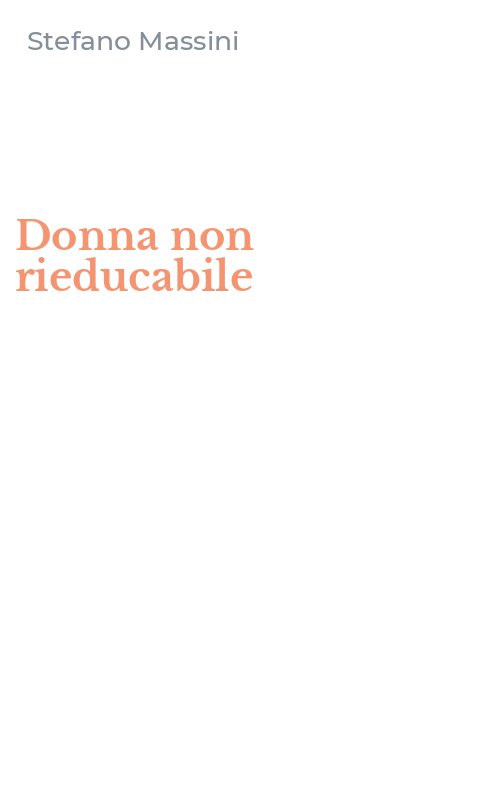 Donna non rieducabile