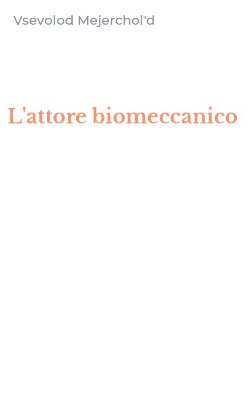 L'attore biomeccanico