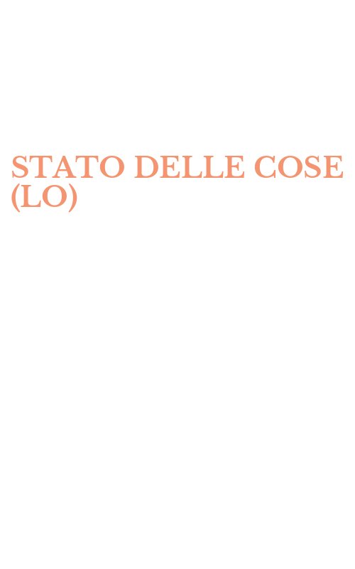 STATO DELLE COSE (LO)