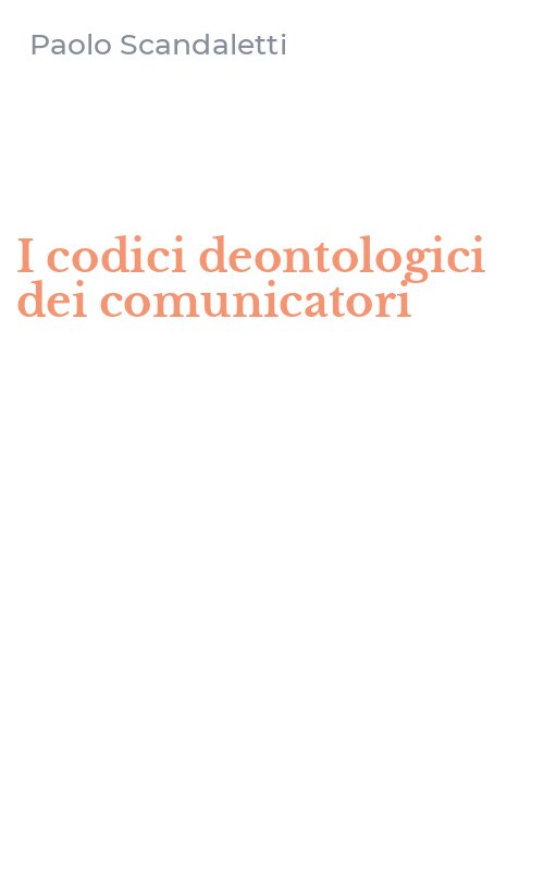 I codici deontologici dei comunicatori