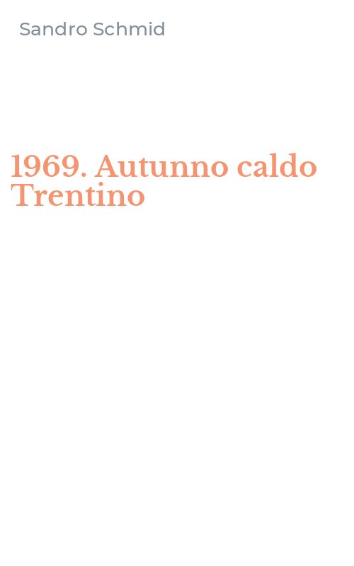1969. Autunno caldo Trentino