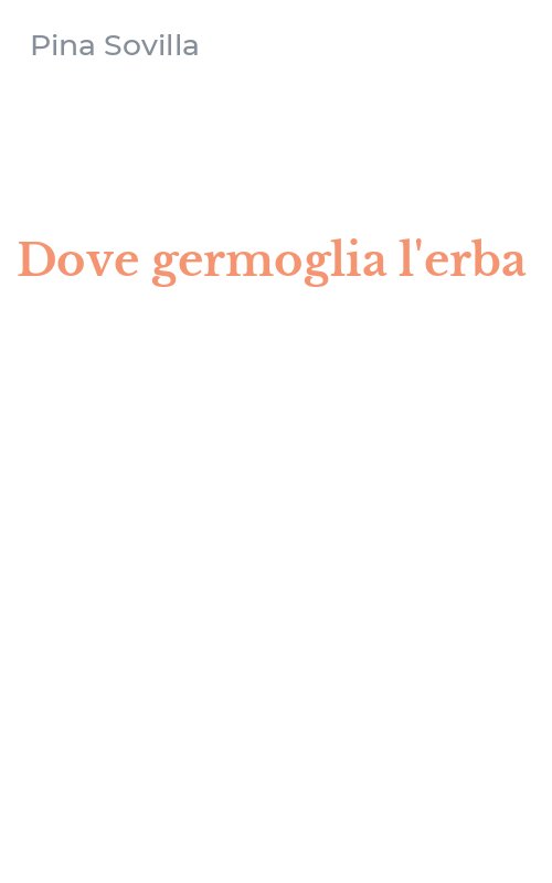 Dove germoglia l'erba