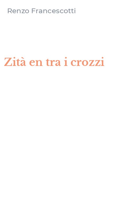 Zità en tra i crozzi