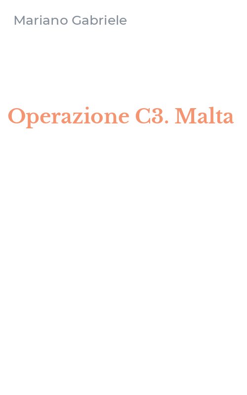 Operazione C3. Malta