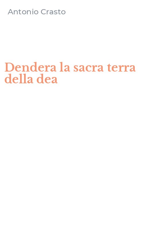 Dendera la sacra terra della dea