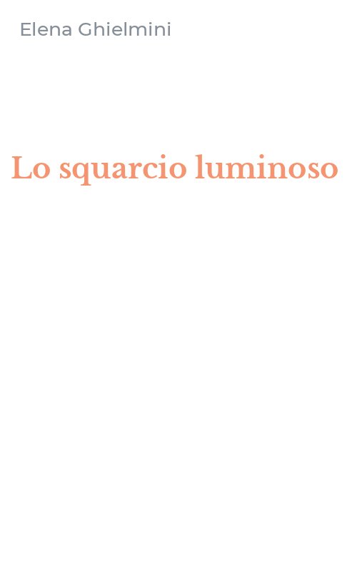 Lo squarcio luminoso