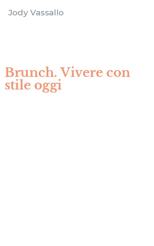Brunch. Vivere con stile oggi
