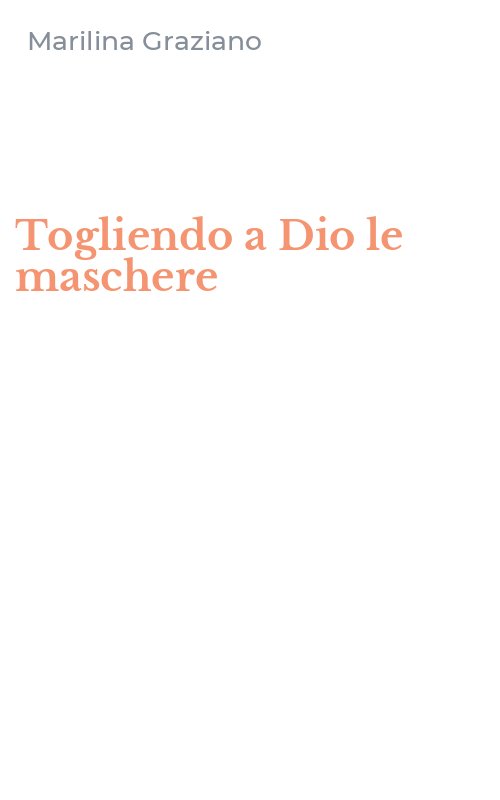 Togliendo a Dio le maschere