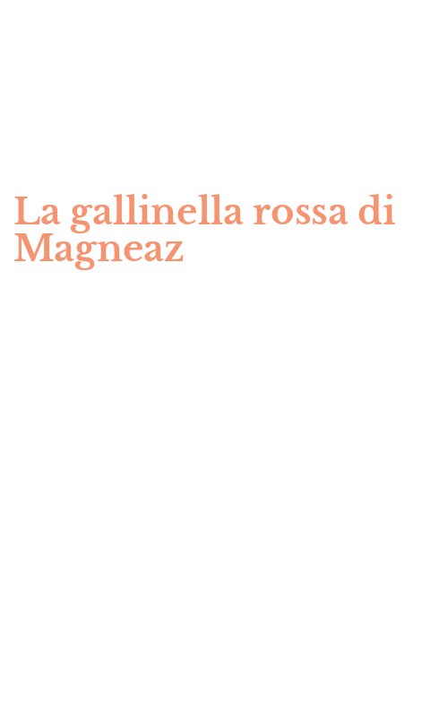 La gallinella rossa di Magneaz