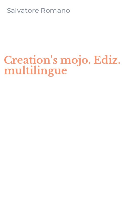 Creation's mojo. Ediz. multilingue