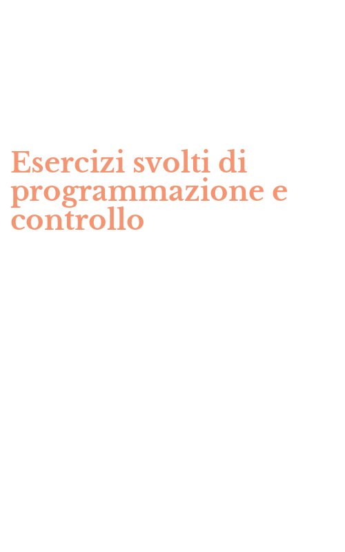 Esercizi svolti di programmazione e controllo