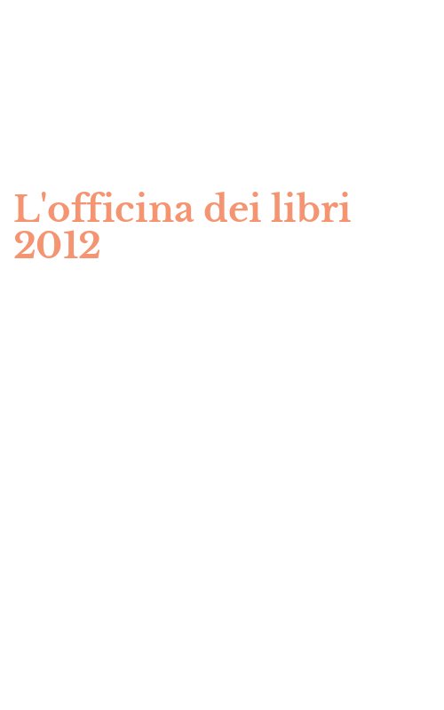 L'officina dei libri 2012
