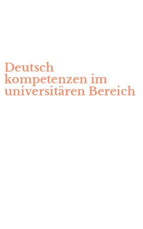 Deutsch kompetenzen im universitären Bereich