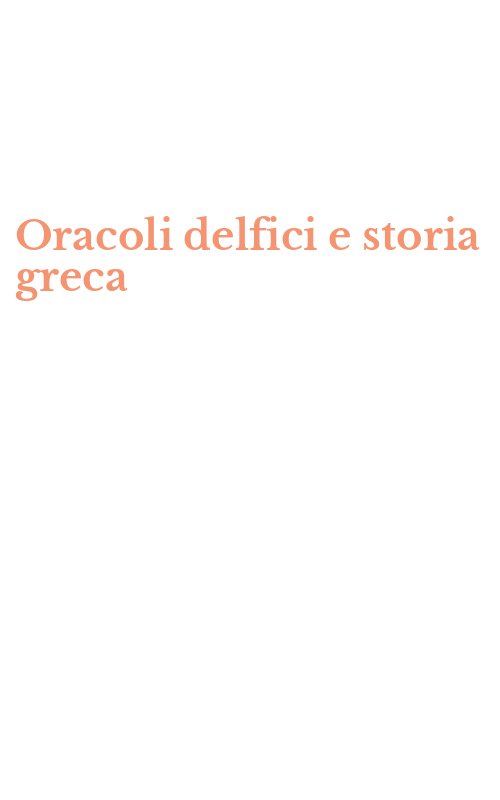 Oracoli delfici e storia greca