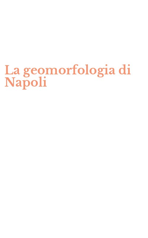La geomorfologia di Napoli