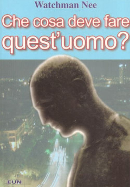 Che cosa deve fare quest'uomo