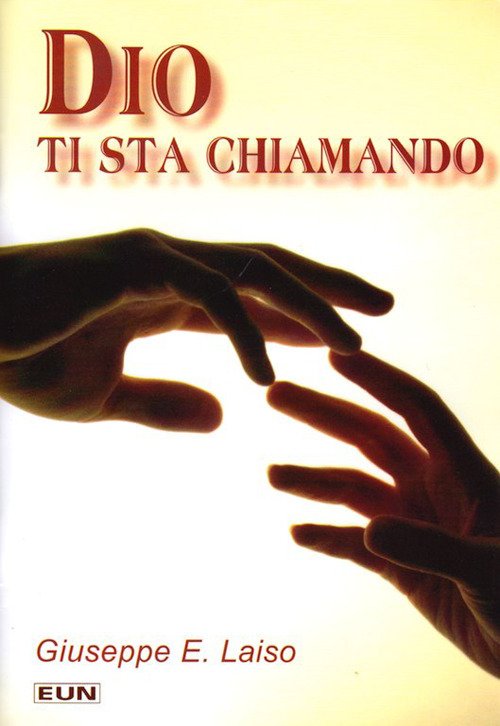 Dio ti sta chiamando