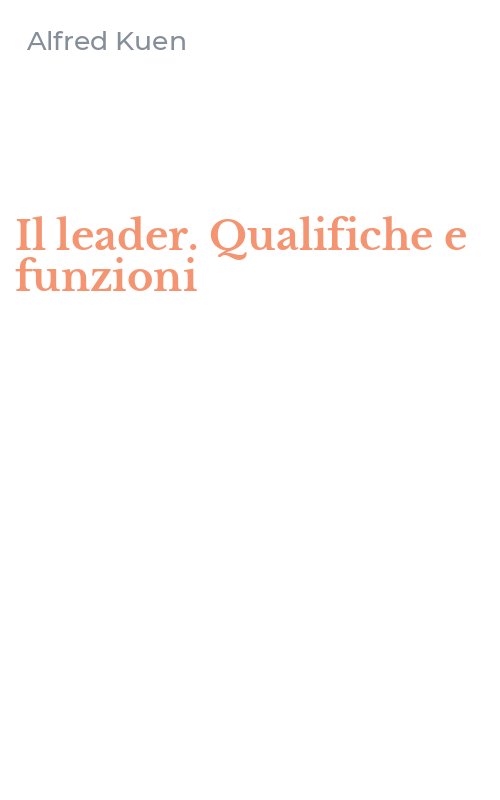 Il leader. Qualifiche e funzioni