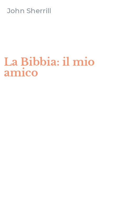 La Bibbia: il mio amico