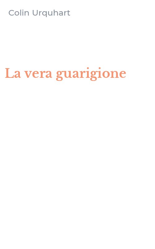 La vera guarigione