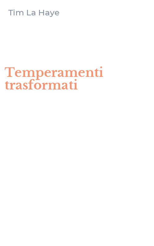 Temperamenti trasformati
