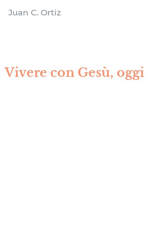 Vivere con Gesù, oggi