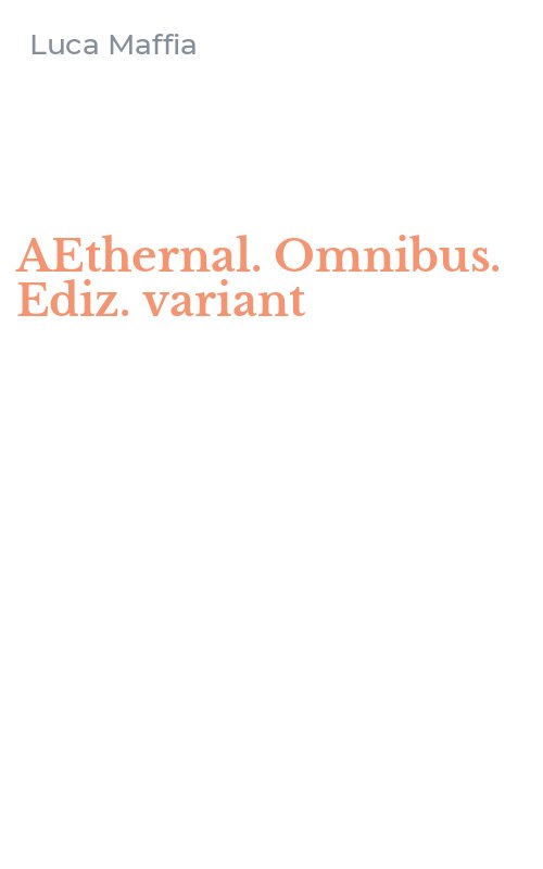 AEthernal. Omnibus. Ediz. variant