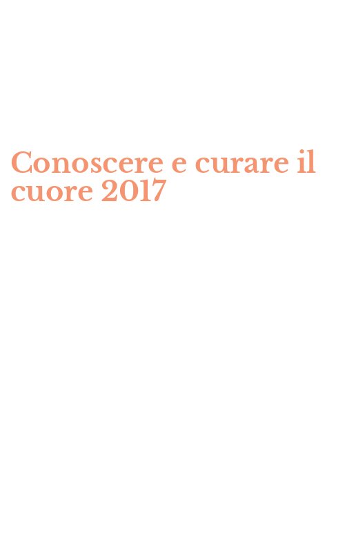 Conoscere e curare il cuore 2017