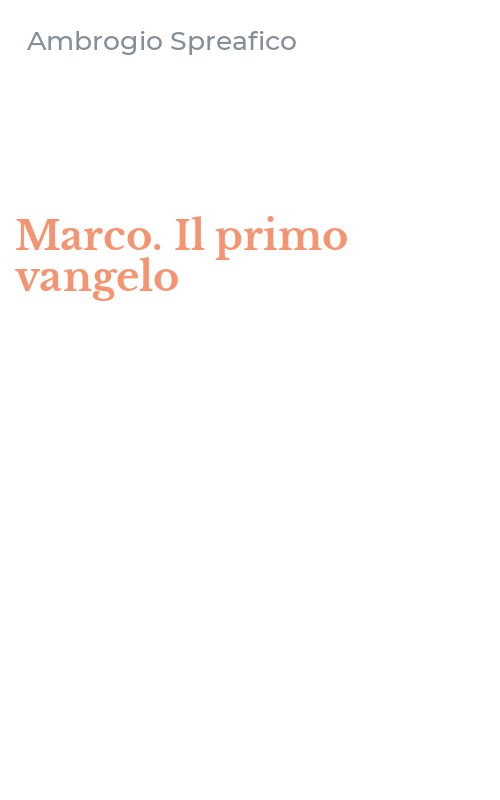Marco. Il primo vangelo