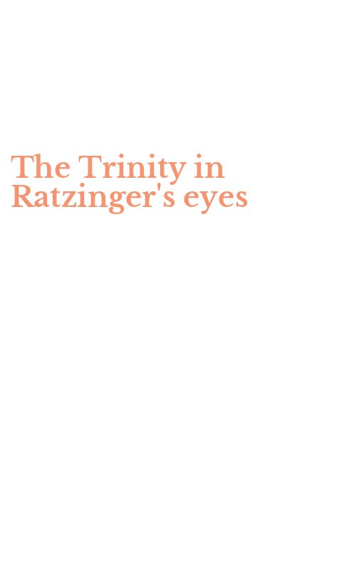The Trinity in Ratzinger's eyes