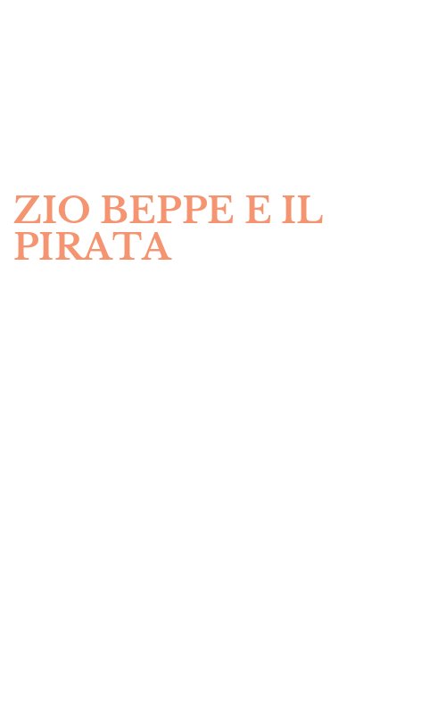 ZIO BEPPE E IL PIRATA